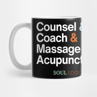 "Counsel & Coach & Massage & Acupuncture." Mug